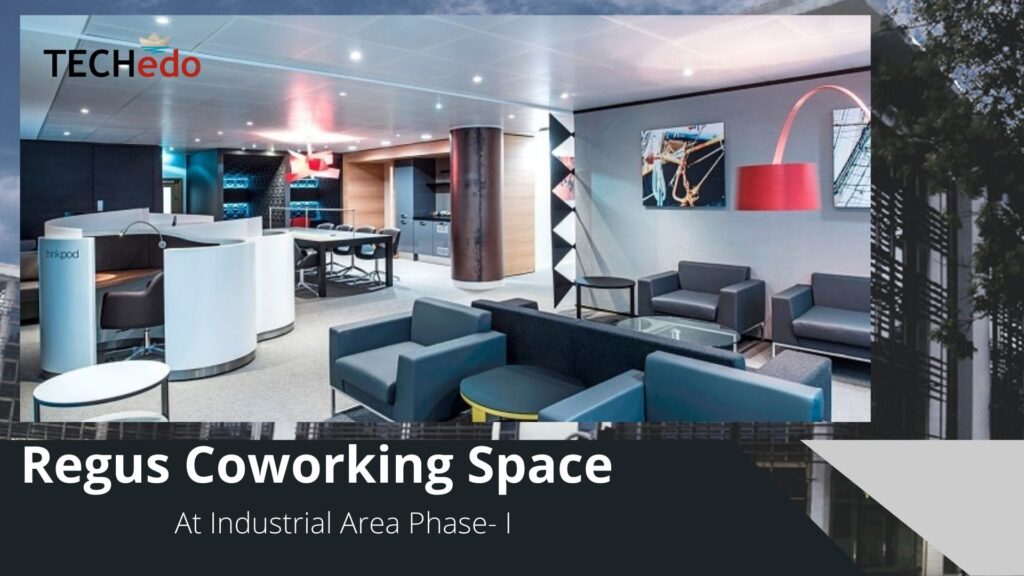 Regus Coworking Space at Industrial Area Phase-I. Top Coworking spaces in Chandigarh
