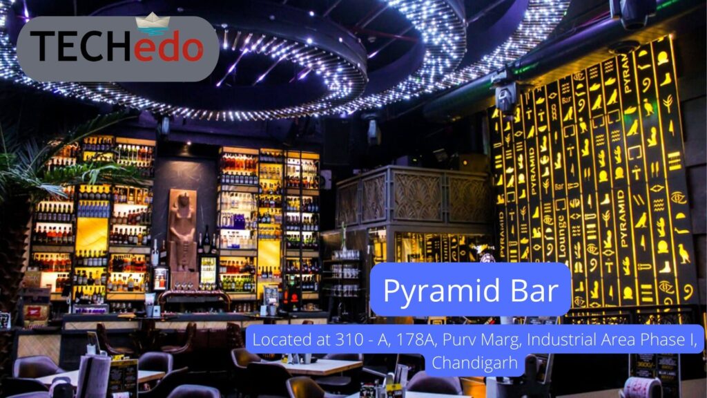 Pyramid Bar- Night Clubs in Chandigarh