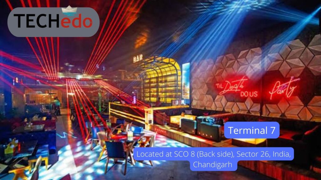 Terminal 7 - Night Clubs in Chandigarh