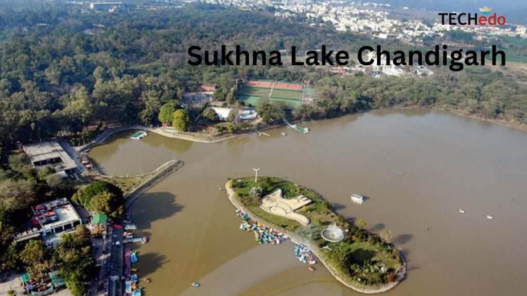 Why Sukhna Lake is Famous, History, Development & Administration