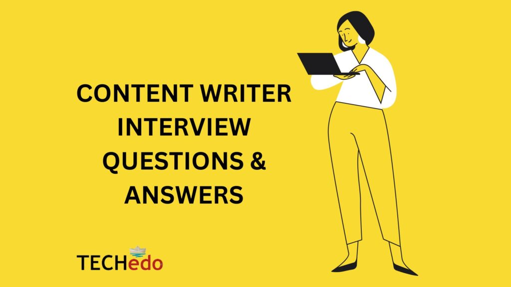 Content writer Interview questions