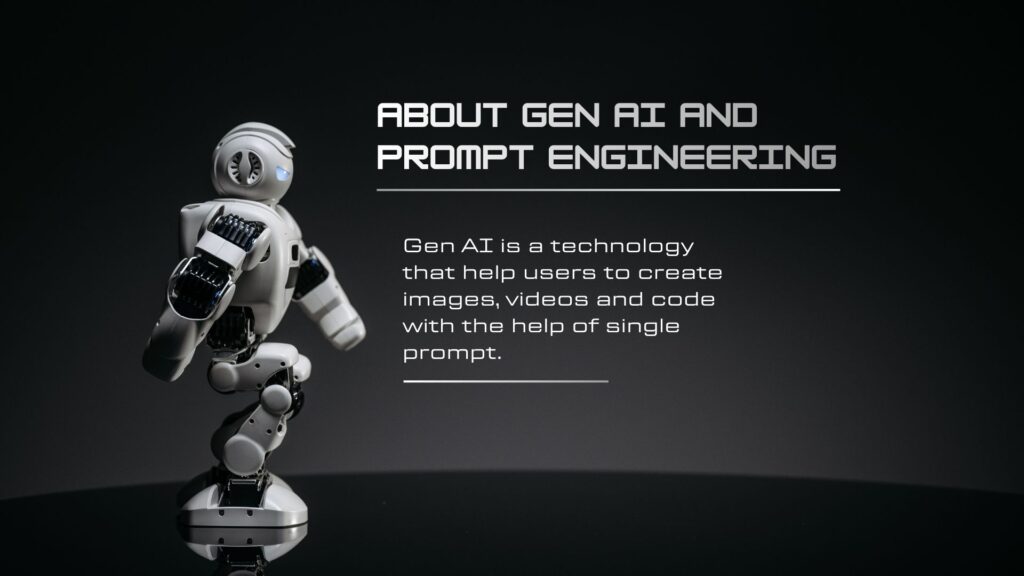 Gen AI and Prompt Engineering 