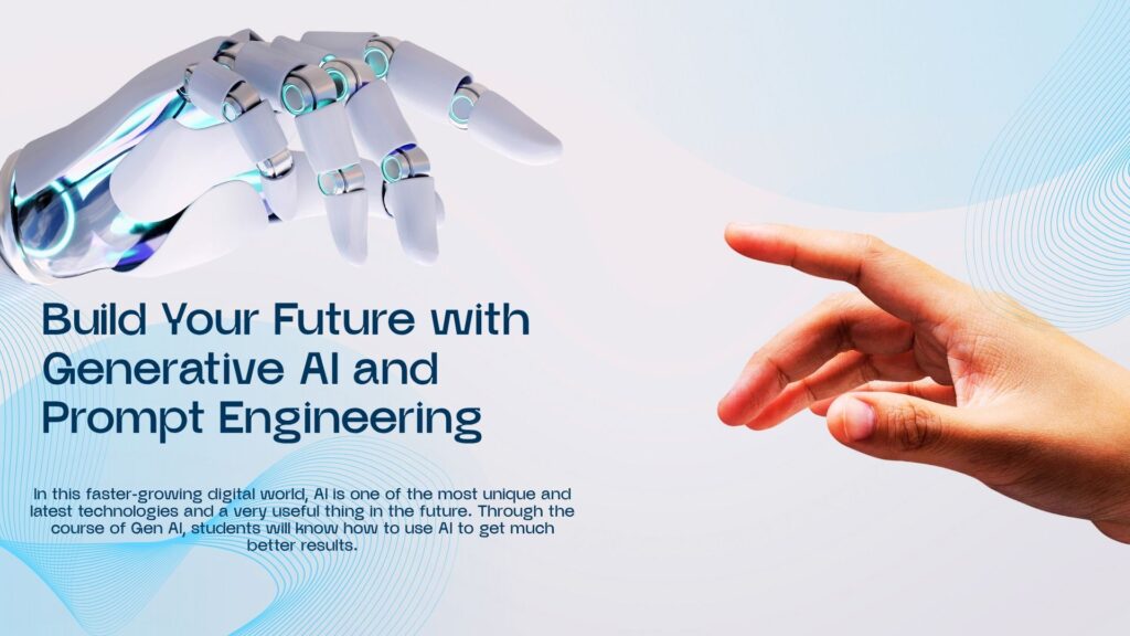 Gen AI and Prompt Engineering 